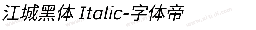 江城黑体 Italic字体转换